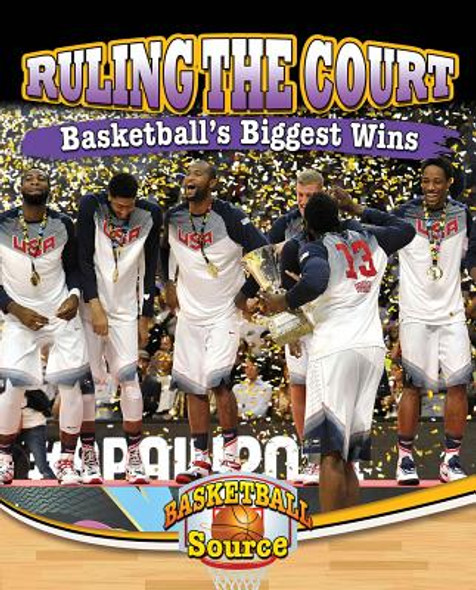 Ruling the Court: Basketball's Biggest Wins (Paperback)