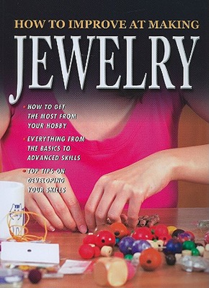 How to Improve at Making Jewelry (Paperback)