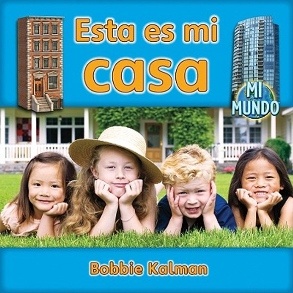 Esta Es Mi Casa (This Is My Home) (Paperback)