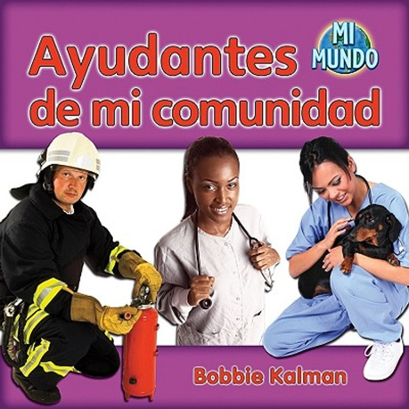 Ayudantes de Mi Comunidad (Helpers in My Community) (Paperback)