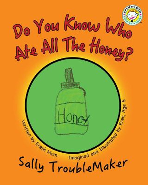 Do You Know Who Ate All the Honey? (Paperback)