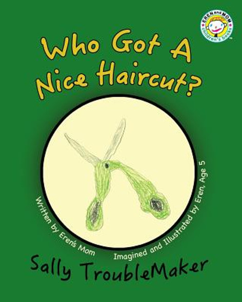 Who Got a Nice Haircut? (Paperback)