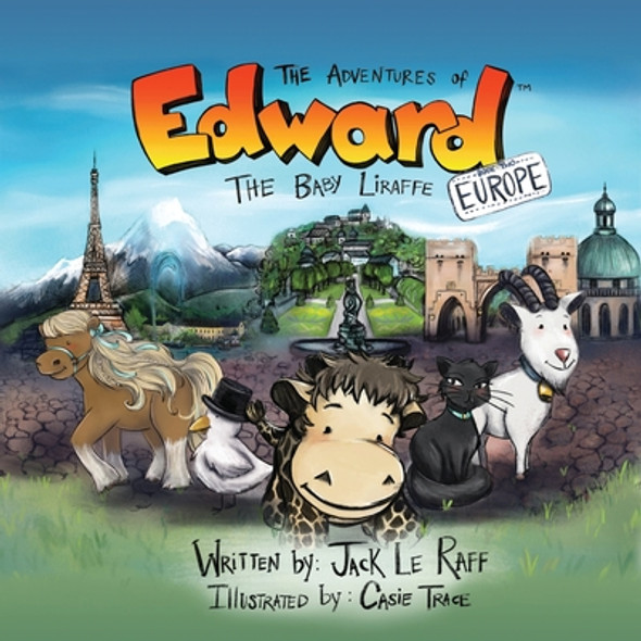 The Adventures of Edward the Baby Liraffe: Europe (Paperback)