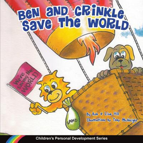 Ben and Crinkle save the world (Paperback)