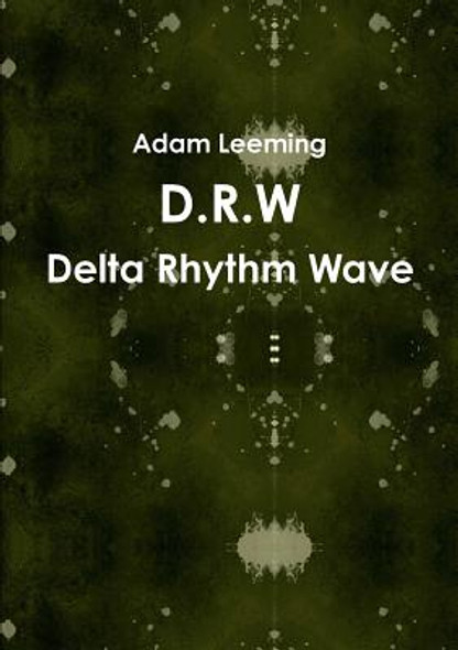 D.R.W Delta Rhythm Wave (Paperback)