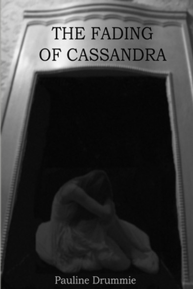 The Fading Of Cassandra (Paperback)