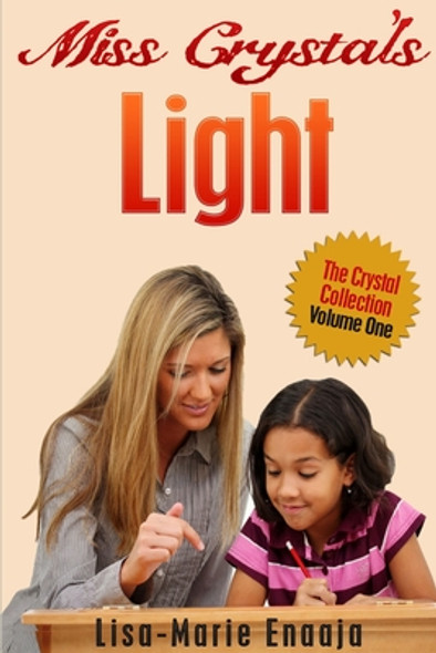 Miss Crystal's Light (Paperback)
