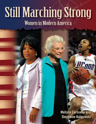 Still Marching Strong: Women in Modern America (Paperback)