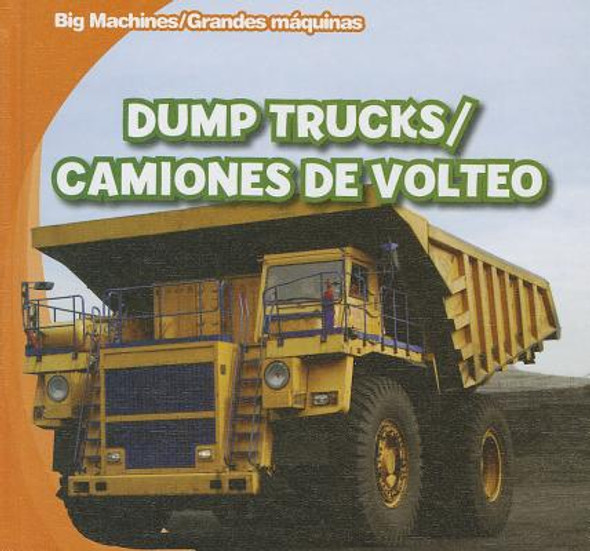 Dump Trucks / Camiones de Volteo (Library Binding)