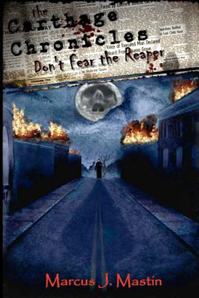 The Carthage Chronicles: Don't Fear The Reaper (Paperback)