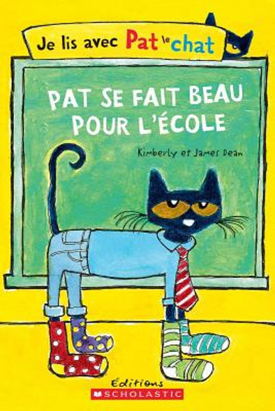 Je Lis Avec Pat Le Chat: Pat Se Fait Beau Pour l'École (Paperback)