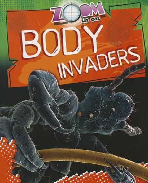 Zoom in on Body Invaders (Paperback)