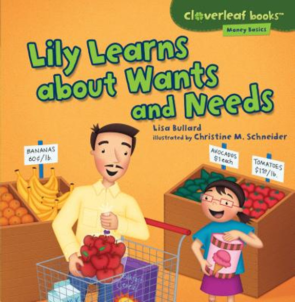 Lily Learns about Wants and Needs (Paperback)