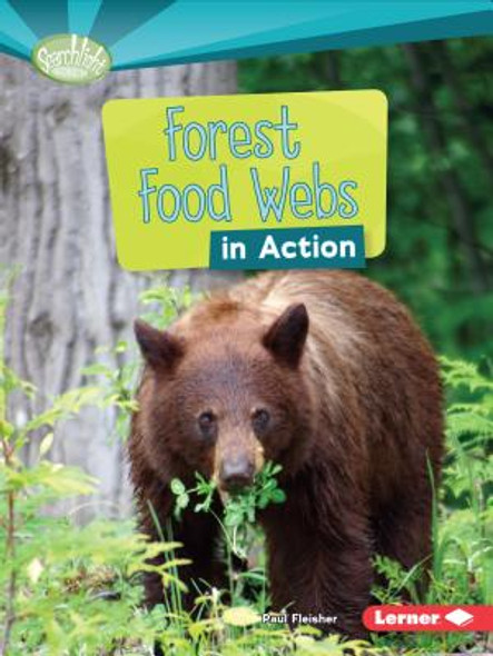 Forest Food Webs in Action (Paperback)