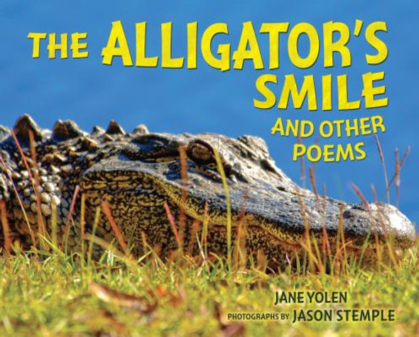 The Alligator's Smile: And Other Poems (Hardcover)