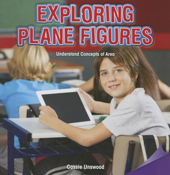 Exploring Plane Figures: Understand Concepts of Area (Paperback)