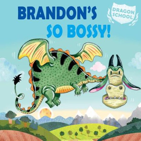 Brandon's So Bossy! (Library Binding)