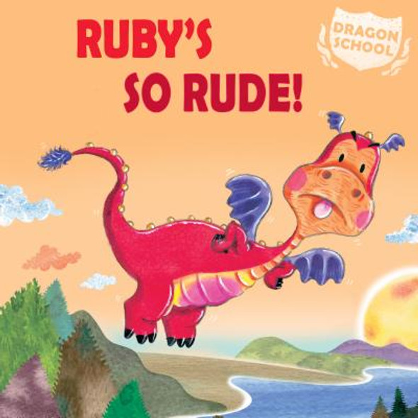 Ruby's So Rude! (Library Binding)