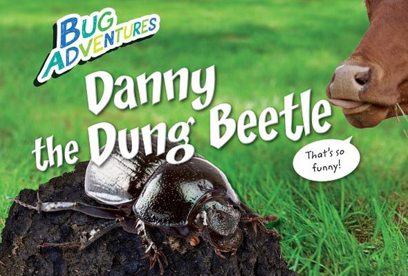 Danny the Dung Beetle (Library Binding)