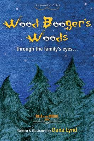 Sasquatch Tales: Woodbooger's Woods (Hardcover)