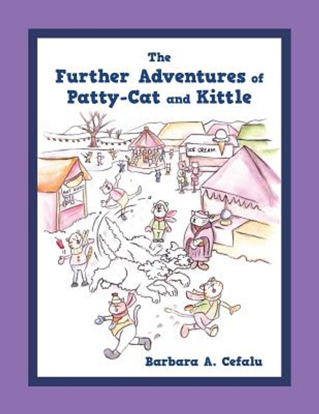 The Further Adventures of Patty-Cat and Kittle (Paperback)