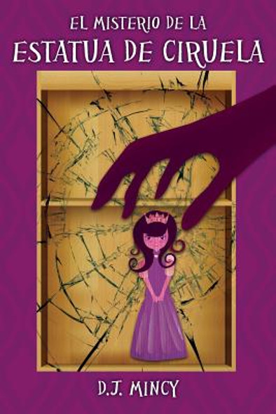 El Misterio de la Estatua de Ciruela (Paperback)
