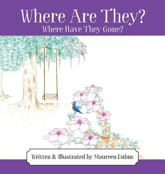 Where Are They? Where Have They Gone? (Hardcover)