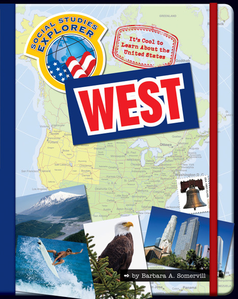 Explorer Library: It's Cool to Learn About the United States: West (Library binding)