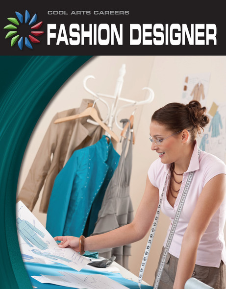 21st Century Skills Library: Fashion Designer (Library binding)