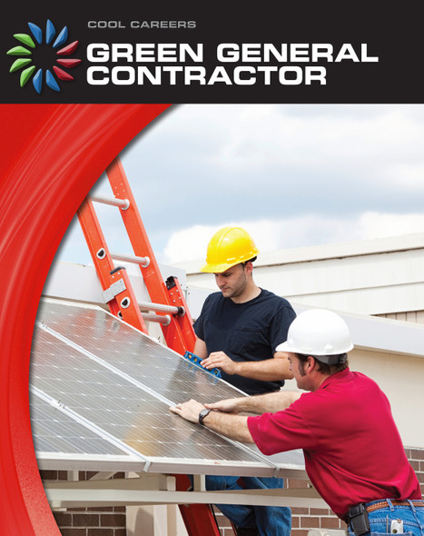 21st Century Skills Library: Green General Contractor (Library binding)