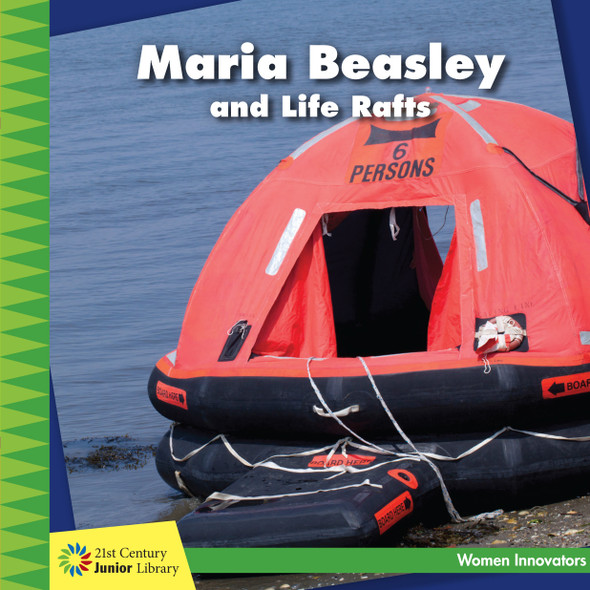 21st Century Junior Library: Maria Beasley and Life Rafts (Library binding)