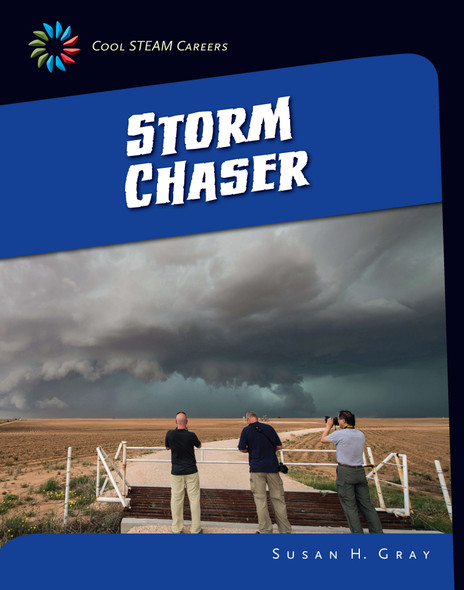21st Century Skills Library: Storm Chaser (Paperback) 21st Century Skills Library: Storm Chaser (Paperback)