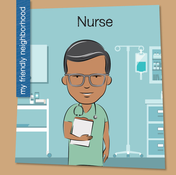 My Early Library: Nurse (Library binding)