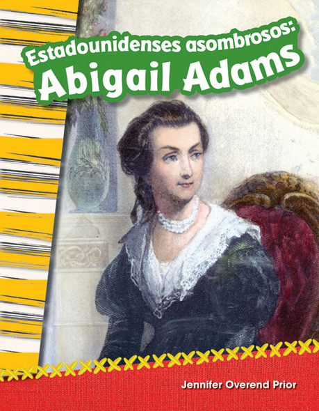 Estadounidenses asombrosos, Abigail Adams (Paperback)