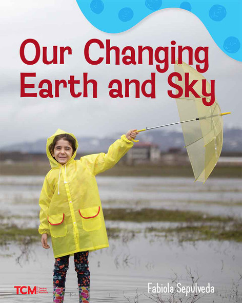 Our Changing Earth and Sky, A Wordless Nonfiction Book (Paperback) Our Changing Earth and Sky, A Wordless Nonfiction Book (Paperback)