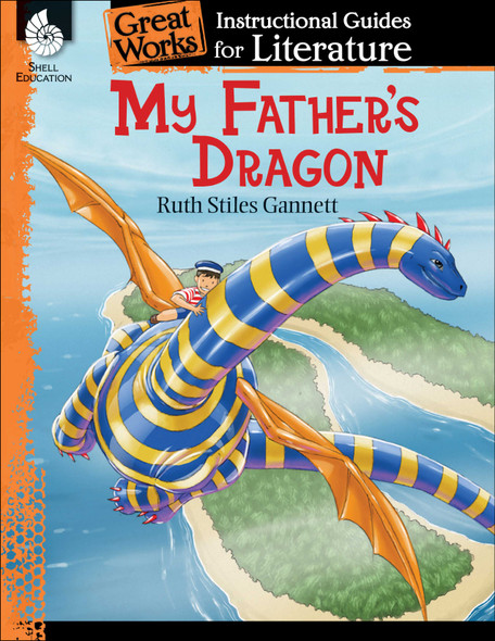 My Father's Dragon, An Instructional Guide for Literature (Paperback)