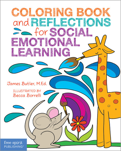 Coloring Book and Reflections for Social Emotional Learning,  (Paperback)