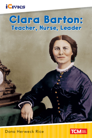 Clara Barton, Teacher, Nurse, Leader (Paperback) Clara Barton, Teacher, Nurse, Leader (Paperback)