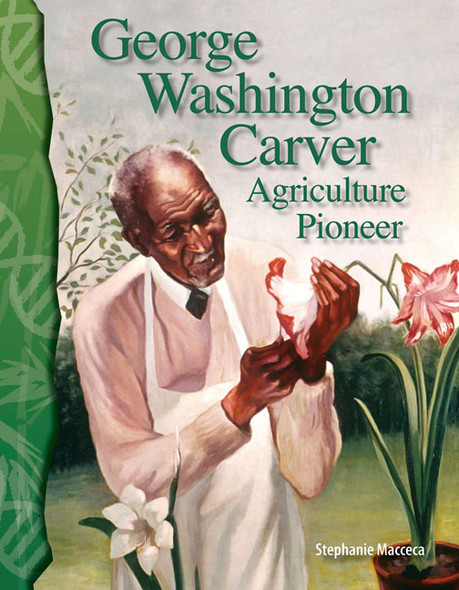 George Washington Carver, Agriculture Pioneer (Paperback) George Washington Carver, Agriculture Pioneer (Paperback)