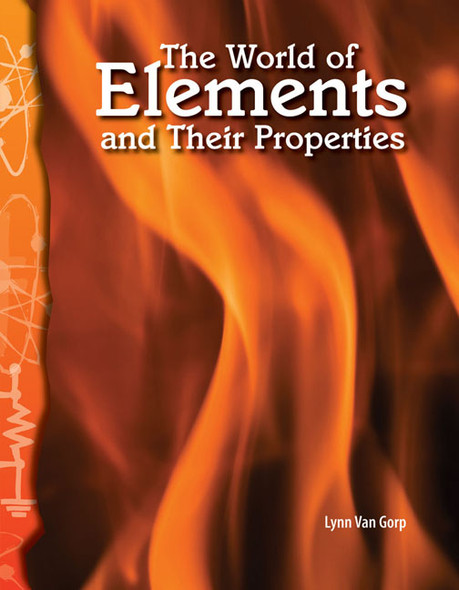 World of Elements and Their Properties,  (Paperback) World of Elements and Their Properties,  (Paperback)