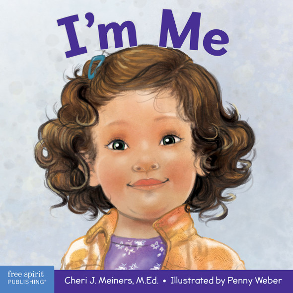 I'm Me, A Book About Confidence and Self-Worth (Board Books)