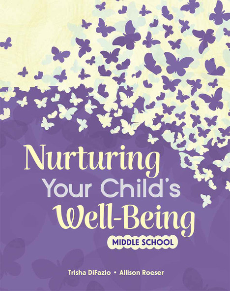 Nurturing Your Child's Well-Being, Middle School (Paperback)