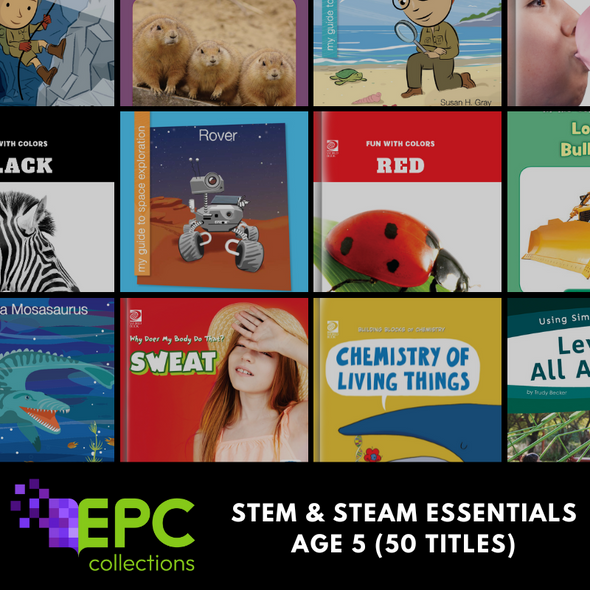 STEM & STEAM Essentials  for International Classrooms - Age 5 Collection (50 Titles)