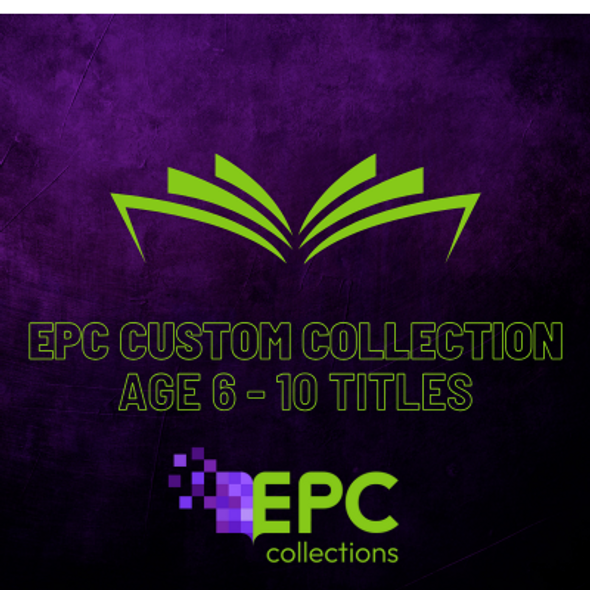 EPC Custom Collection for International Classrooms - Age 6 (10 Titles) EPC Custom Collection for International Classrooms - Age 6 (10 Titles)