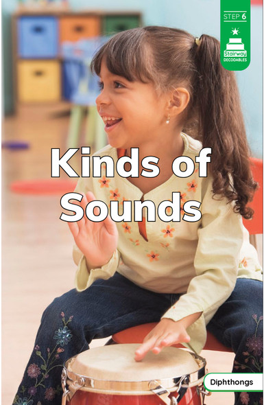Stairway Decodables Nonfiction Step 6: Kinds of Sounds (Paperback)
