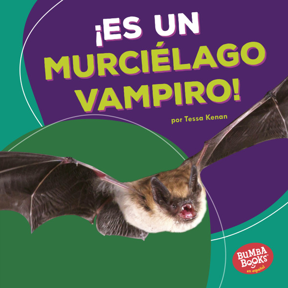 ¡Es un murciélago vampiro! (It's a Vampire Bat!) (Library Binding)