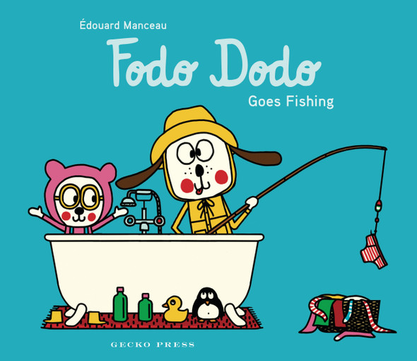Fodo Dodo Goes Fishing (Hardcover)