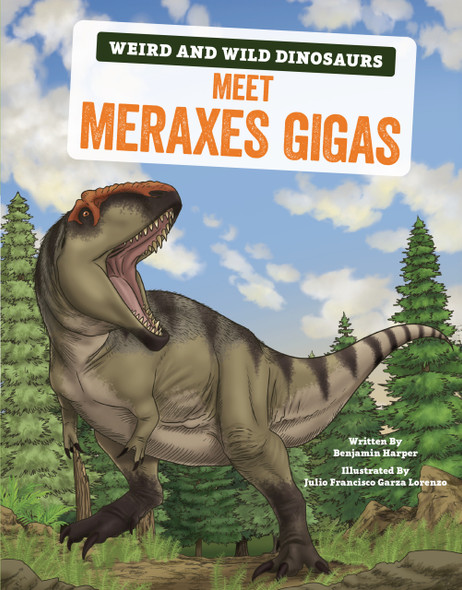 Meet Meraxes Gigas: A Graphic Guide (Library Binding)