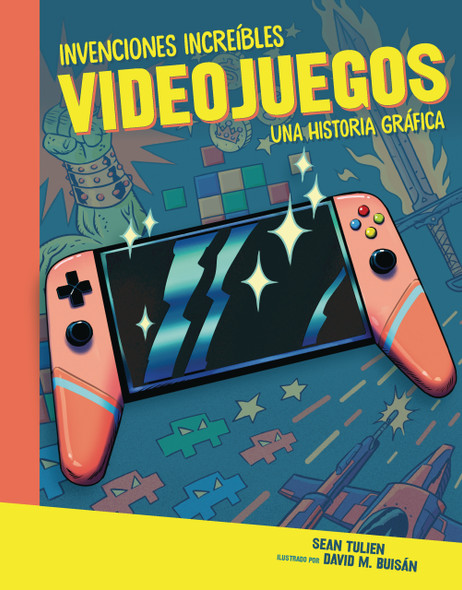 Videojuegos (Video Games): Una historia gráfica (A Graphic History) (Library Binding)