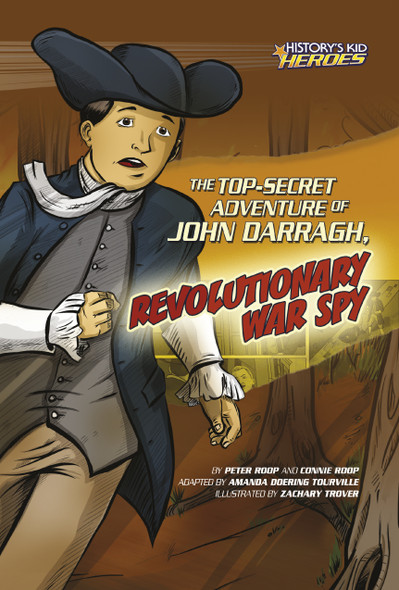 The Top-Secret Adventure of John Darragh, Revolutionary War Spy (Paperback)